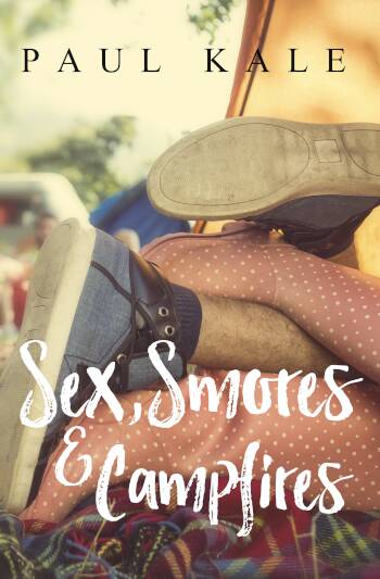Sex, Smores and Campfires book cover