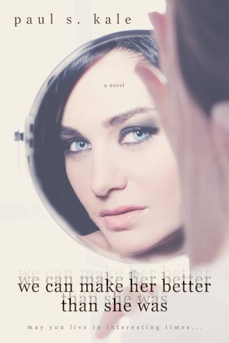 We Can Make Her Better Than She Was book cover